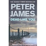 Dead Like Youby Peter James