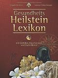 Produkt-Bild: Gesundheits-Heilstein-Lexikon - mit Duft&ouml;len, R&auml;ucherwerk und Bachbl&uuml;ten