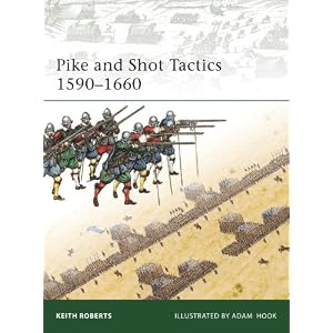 Pike and Shot Tactics 1590-1660 (Elite)