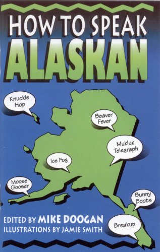 how to speak alaskan