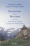 Passeport pour la Bigorre : Suivi de...