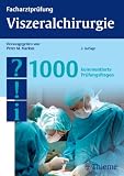Facharztprüfung Viszeralchirurgie