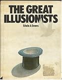 The great illusionists