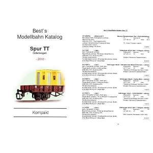 Best`s Modellbahn Katalog Spur TT - Kompakt 2010 Güterwagen: Kompaktausgabe: Sortiert nach Hersteller + Artikelnummer