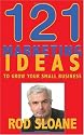 121 Marketing Ideas: To Grow Your Small Business