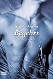Begehrt: Erotischer Roman - Natasha Rostova