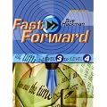 Fast Forward: Level 3-4