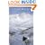 A Place Beyond: Finding Home in Arctic Alaska