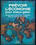 Pr�voir l'�conomie pour mieuxg�rer
