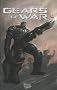 Gears of war, Tome 4 :