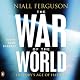 The War of the World: History's Age of Hatred