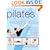 Pilates for Weight Loss: The Fast and Effective Way to Shed Weight and Change Your Body Shape for Good