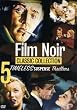 Film Noir Classic Collection, Vol. 1 (The Asphalt Jungle / Gun Crazy / Murder My Sweet / Out of the Past / The Set-Up)