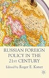 Russian foreign policy in the 21st century