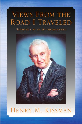 Views From the Road I Traveled: Segments of an Autobiography