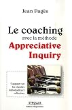 Revue Editions d'organisation  / Le coaching avec la méthode Appreciative Inquiry