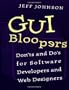 GUI Bloopers: Don'ts and Do's for Software Developers and Web Designers (Interactive Technologies)