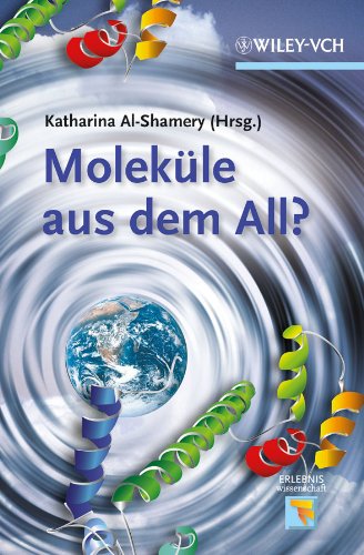 Moleküle aus dem All? (Erlebnis Wissenschaft) (German Edition)
