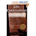 Lost Christianities: The Battles for Scripture and the Faiths We Never Knew