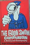 The Goon Show companion : a history and goonography