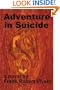 Adventure in Suicide: A Novel