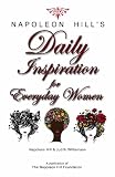 Napoleon Hill's Daily Inspiration for Everyday Women