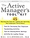 The Active Manager's Tool Kit : 45 Reproducible Tools for Leading and Improving Your Employee's Performance