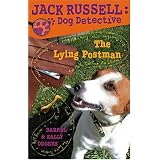 The Lying Postman (Jack Russell: Dog Detective)