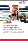 La Revolución Del Pensamiento Científico: 