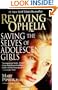 Reviving Ophelia: Saving the Selves of Adolescent Girls