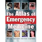 The Atlas of Emergency Medicine, Third Edition by Kevin Knoop, Lawrence Stack, Alan Storrow, and R. Jason Thurman