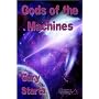 Gods of the Machines by Gary Starta
