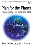 Plan for the planet : a business plan for a sustainable world