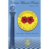 Hibiscus Masonic Review: Volume 1 / 2007von "Peter Millheiser"