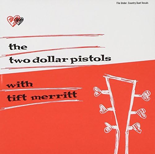 Two Dollar Pistols with Tift Merritt
