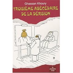 Troisi�me ab�c�daire de la d�rision