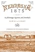 Nebraska 1875: Its Advantages, Resources, and Drawbacks