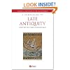A Companion to Late Antiquity (Blackwell Companions to the Ancient World)
