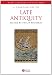 A Companion to Late Antiquity (Blackwell Companions to the Ancient World)