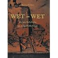 Wet on Wet: My Late Early Styles - The Middle Period
