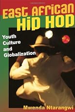 East African hip hop: youth culture and globalization
