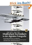 Multishot-Techniken in der digitalen Fotografie