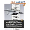 Multishot-Techniken in der digitalen Fotografie