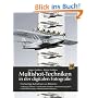 Multishot-Techniken in der digitalen Fotografie