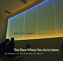 The Place Where You Go to Listen: In Search of an Ecology of Music