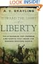 Toward the Light of Liberty: The Struggles for Freedom and Rights That Made the Modern Western World