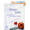 Winterliebe: eine Anthologie aus  f�nf sinnlich-romantischen, humorvollen und homoerotischen Love Storys