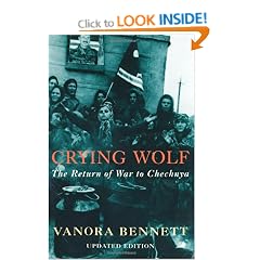 Crying Wolf: The Return of War to Chechnya