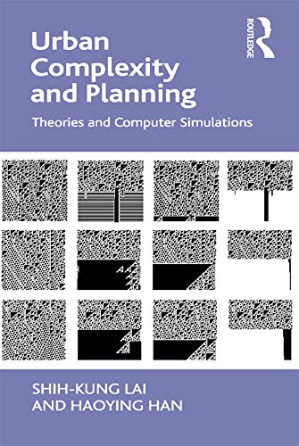 Urban Complexity and Planning: Theories and Computer Simulations
