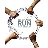 blue planet run the race to provide safe drinking water to the world